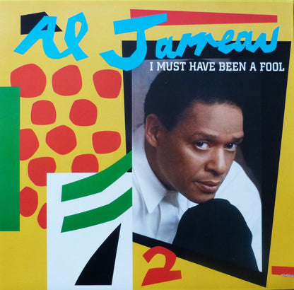 Al Jarreau : I Must Have Been A Fool (12")