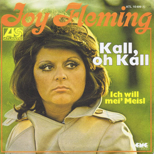 Joy Fleming : Kall, Oh Kall (7", Single)