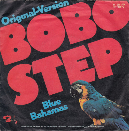 Blue Bahamas : Bobo Step (7", Single)