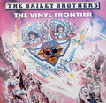 Various : The Bailey Brothers Present The Vinyl Frontier (LP, Comp)