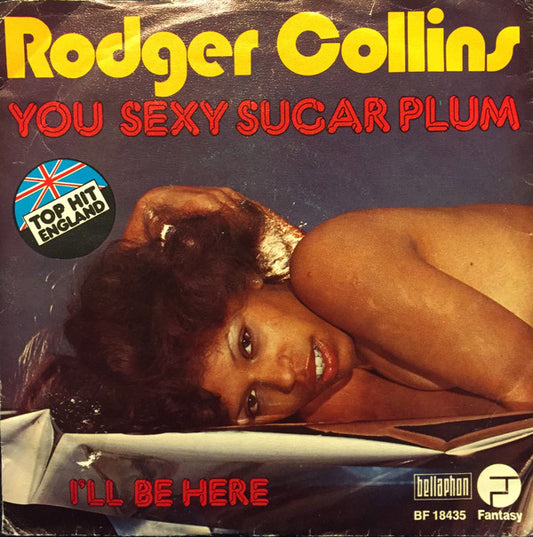 Rodger Collins : You Sexy Sugar Plum (7", Single)