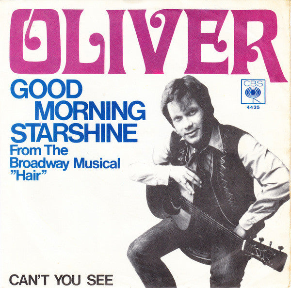 Oliver (6) : Good Morning Starshine (7", Single)