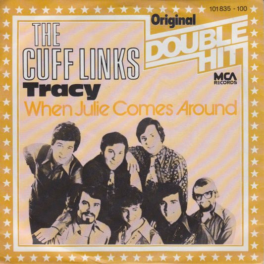 The Cuff Links : Tracy / When Julie Comes Around (7", Single)