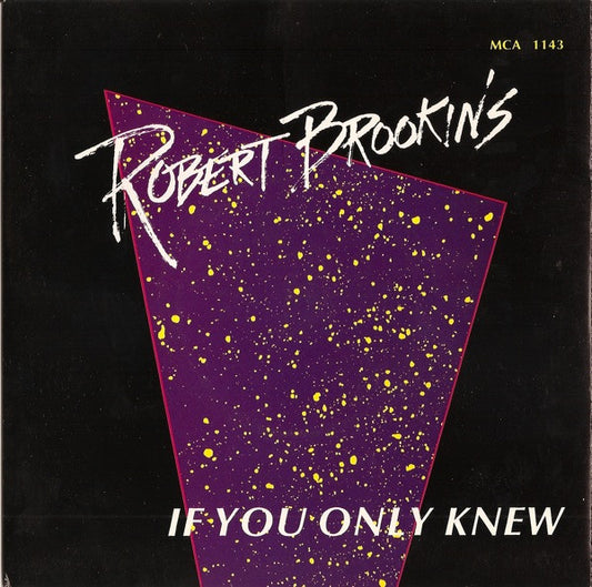 Robert Brookins : If You Only Knew (7", Single)