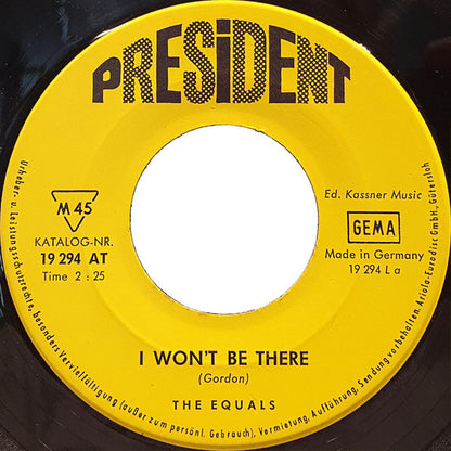 The Equals : I Won't Be There / Fire (7", Single, RE)