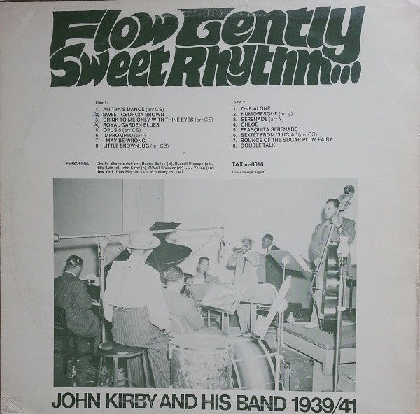 John Kirby And His Orchestra : Flow Gently Sweet Rhythm... (John Kirby And His Band 1939/41) (LP, Comp)