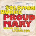 Solomon Burke : Proud Mary (7