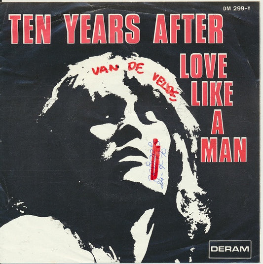 Ten Years After : Love Like A Man (7", Single)