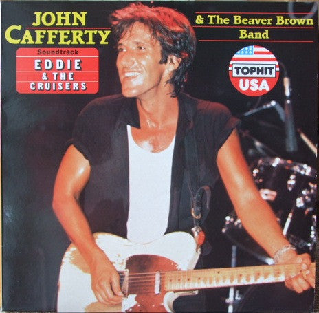 John Cafferty & The Beaver Brown Band* : Eddie & The Cruisers (Soundtrack) (LP, Album)