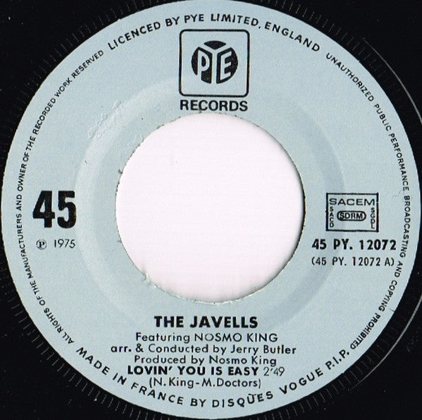 The Javells, Nosmo King : Lovin' You Is Easy (7", Single)