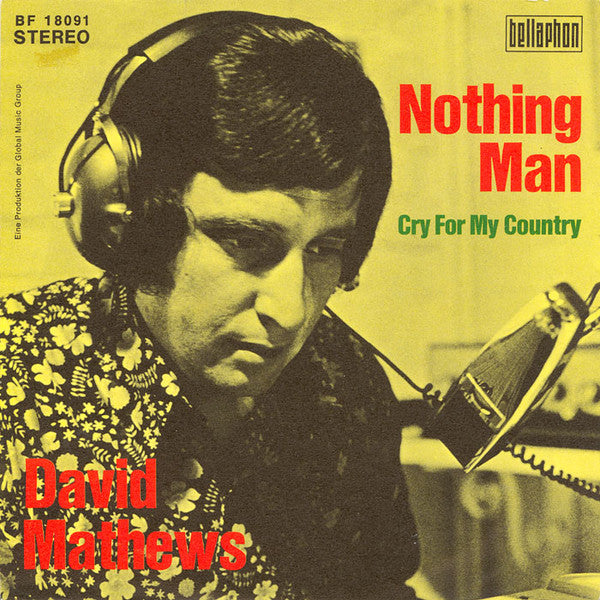 David Matthews (6) : Nothing Man / Cry For My Country (7", Single)