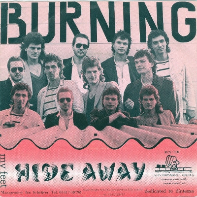 Burning (2) : Hide Away / My Feet (7", Single)