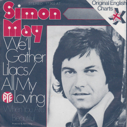 Simon May : We'll Gather Lilacs / All My Loving (Medley) (7")