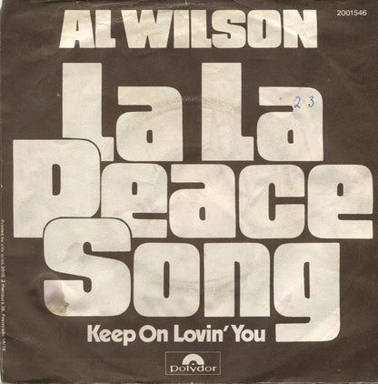 Al Wilson : La La Peace Song (7", Single)