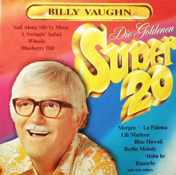 Billy Vaughn : Die Goldenen Super 20 (LP, Comp)