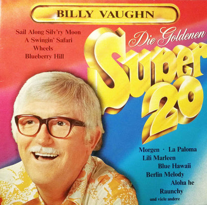 Billy Vaughn : Die Goldenen Super 20 (LP, Comp)