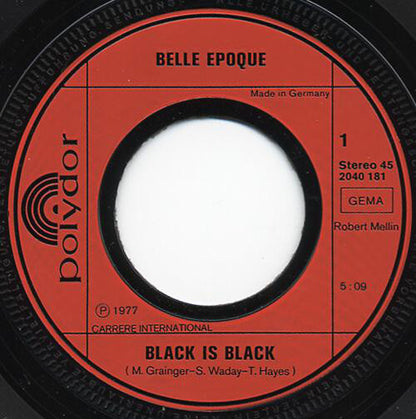 Belle Epoque : Black Is Black (7", Single)