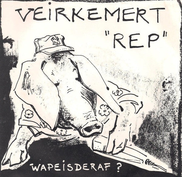 Wapeisderaf : Veirkemert Rep (7", Single)