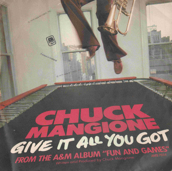 Chuck Mangione : Give It All You Got (7")