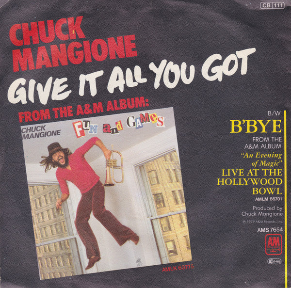 Chuck Mangione : Give It All You Got (7")