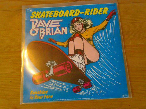 Dave O'Brian (2) : Skateboard-Rider (7", Single)