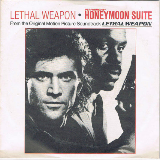 Honeymoon Suite : Lethal Weapon (7", Single)