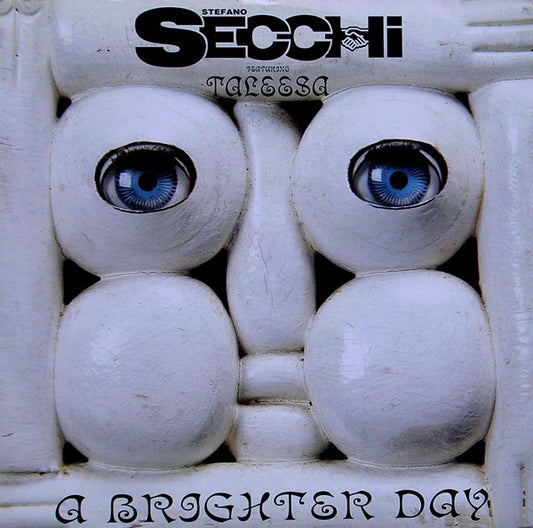 Stefano Secchi Featuring Taleesa : A Brighter Day (12")