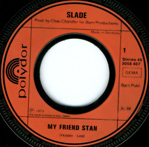 Slade : My Friend Stan (7", Single)