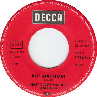 Terry Dactyl And The Dinosaurs : Sea Side Shuffle / Ball And Chain (7", Single)