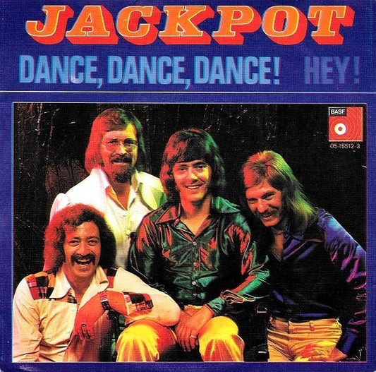 Jackpot : Dance, Dance, Dance! / Hey! (7", Single)