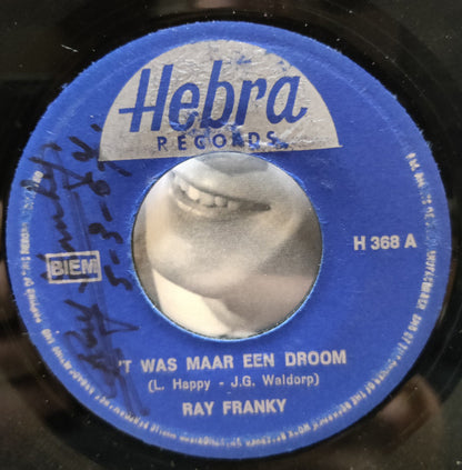 Ray Franky : 'T Was Maar Een Droom (7", Single)