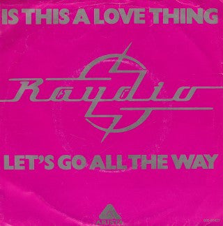 Raydio : Is This A Love Thing (7", Single)