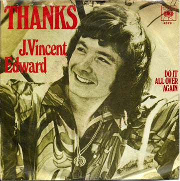 J. Vincent Edwards : Thanks / Do It All Over Again (7")