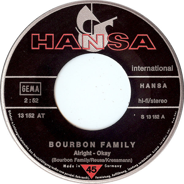 Bourbon Family : Alright-Okay / Ooo-Chee, Boo-Chee (7", Single)