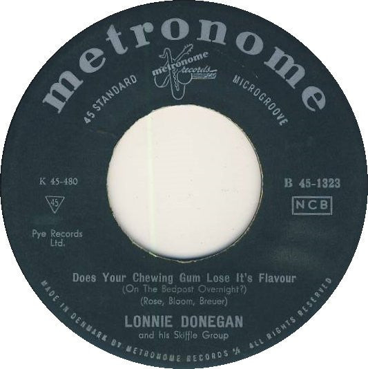 Lonnie Donegan's Skiffle Group : Does Your Chewing Gum Lose Its Flavor (On The Bedpost Over Night?)  (7", Single)