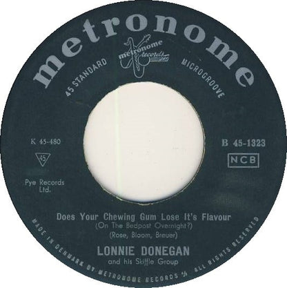 Lonnie Donegan's Skiffle Group : Does Your Chewing Gum Lose Its Flavor (On The Bedpost Over Night?)  (7", Single)