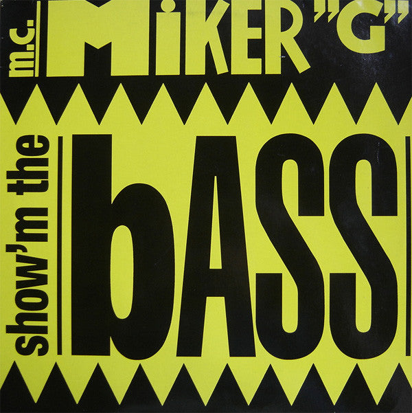 MC Miker G : Show'm The Bass (12")