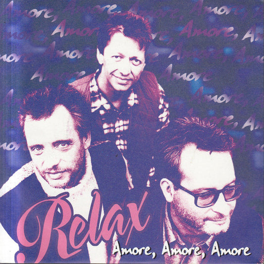 Relax (2) : Amore, Amore, Amore (7", Single)