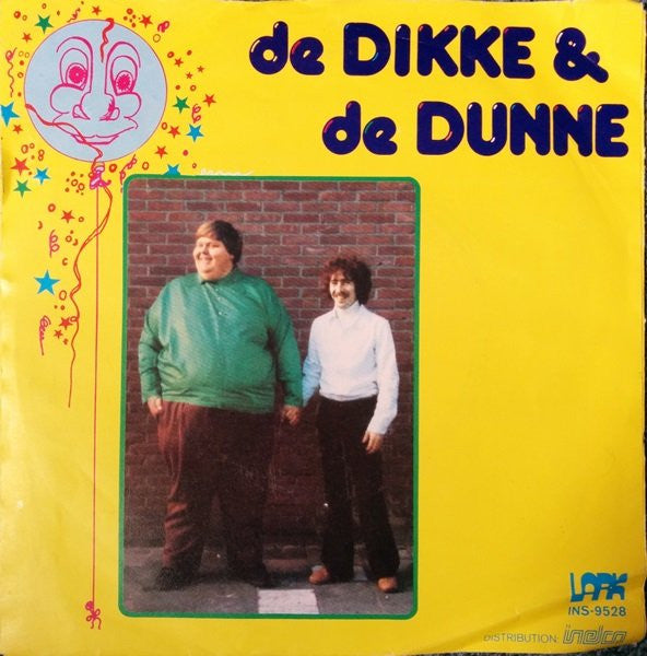 De Dikke En De Dunne (2) : De Dikke En De Dunne (7", Single)