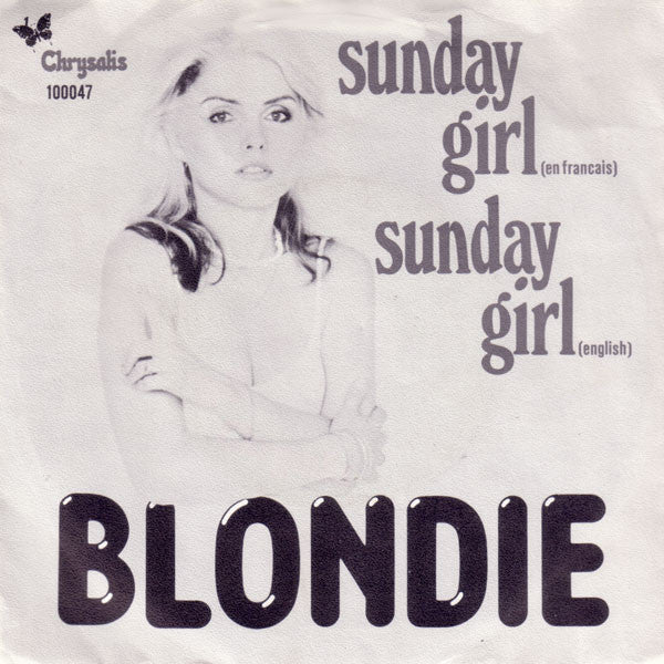 Blondie : Sunday Girl (En Francais) / Sunday Girl (English) (7", Single)