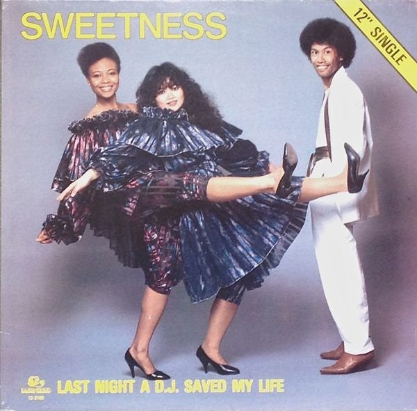 Sweetness : Last Night A D.J. Saved My Life (12", Pic)