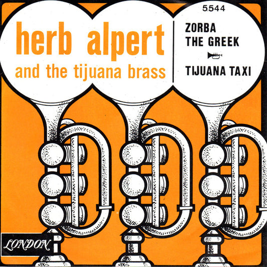 Herb Alpert & The Tijuana Brass : Zorba The Greek / Tijuana Taxi (7", Single)