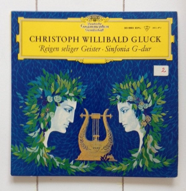 Christoph Willibald Gluck : Reigen Seliger Geister • Sinfonia G-Dur (7", EP, Mono)