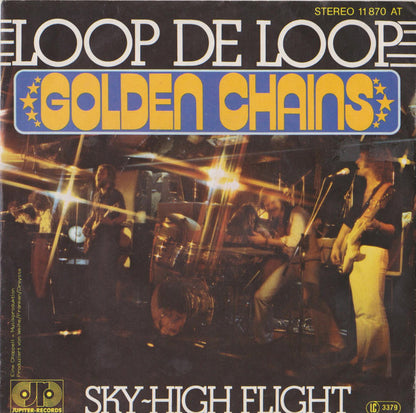 Golden Chains : Loop De Loop / Sky-High Flight (7", Single)