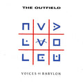 The Outfield : Voices Of Babylon (7