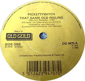 Pickettywitch / Paper Dolls : That Same Old Feeling / Something Here In My Heart (Keeps A-Tellin' Me No) (7", Single)