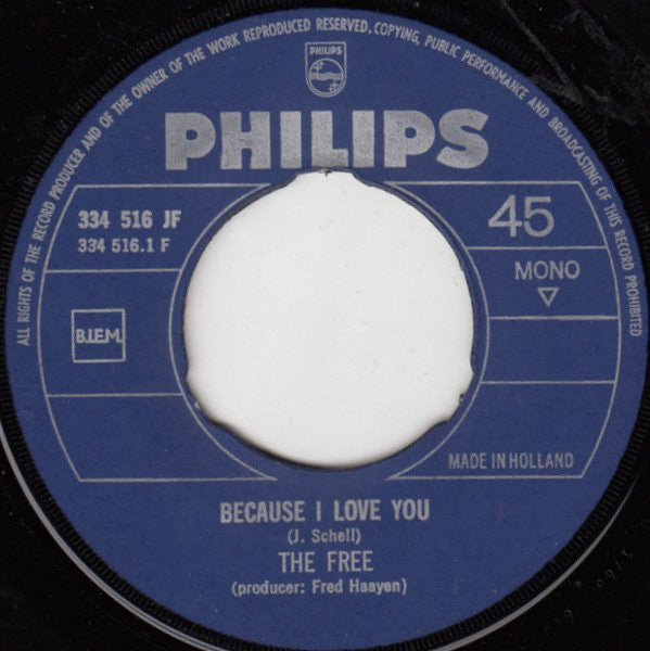 The Free (2) : Because I Love You (7", Single, Mono)