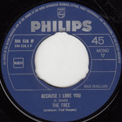 The Free (2) : Because I Love You (7", Single, Mono)