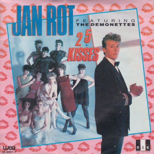 Jan Rot Featuring The Demonettes : 25 Kisses (7", Single)