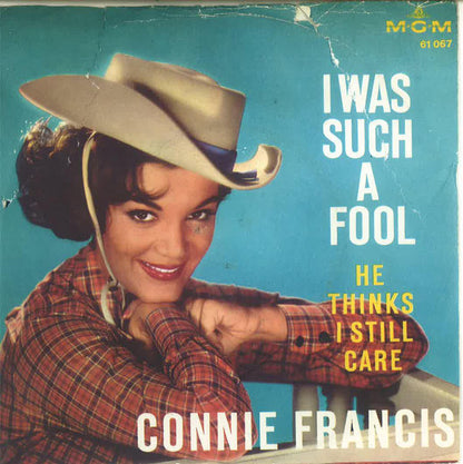 Connie Francis : I Was Such A Fool (7", Single)